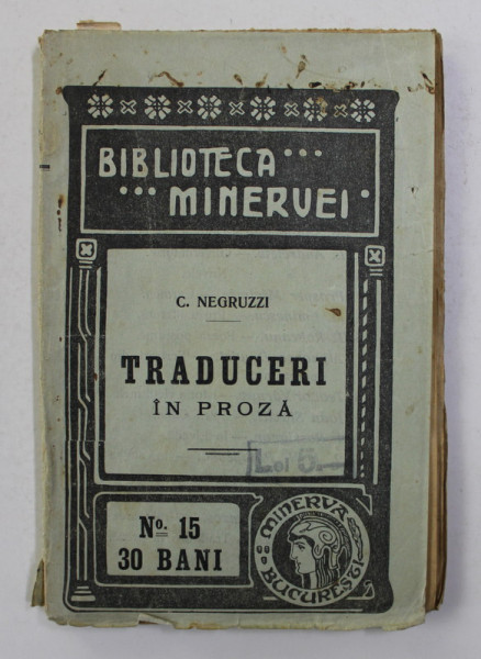 TRADUCERI IN PROZA de C. NEGRUZZI , 1908