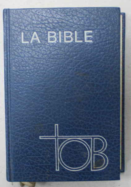 TRADUCTION OECUMENIQUE DE LA BIBLE , traduite sur les textes originaux HEBREU ET GREC , 1995