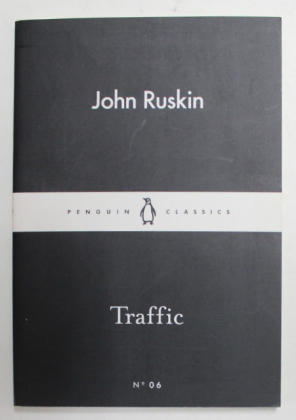 TRAFFIC by JOHN RUSKIN , 2015