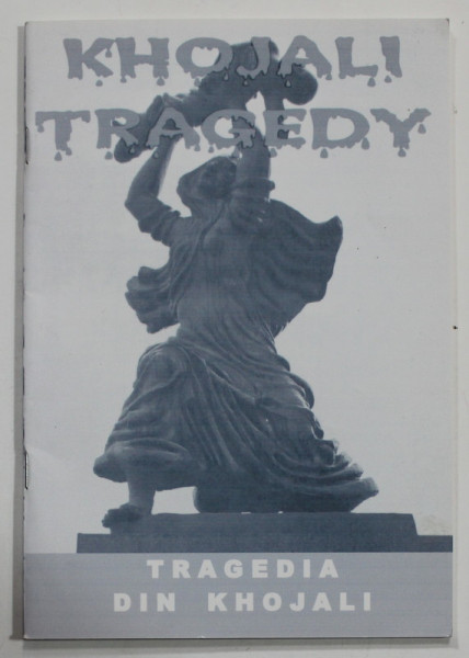 TRAGEDIA DIN KHOJALI , 2002