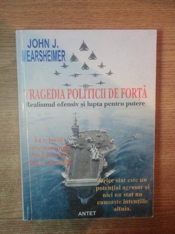 TRAGEDIA POLITICII DE FORTA de JOHN J. MEARSHEIMER , 2001