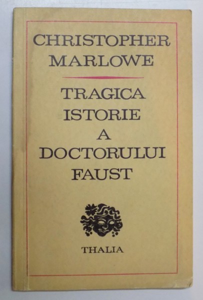 TRAGICA ISTORIE A DOCTORULUI FAUST de CHRISTOPHER MARLOWE , 1972