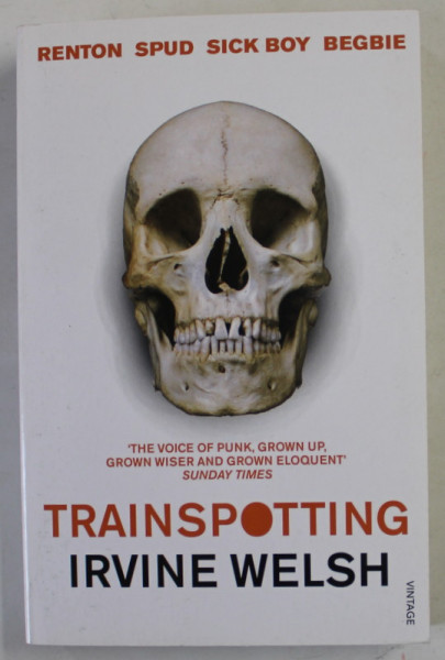 TRAINSPOTTING by IRVINE WELSH , 2013