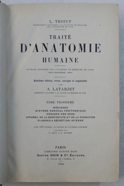 TRAITE D 'ANATOMIE HUMAINE par L. TESTUT , TOME TROISIEME , 1930