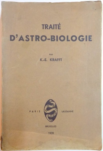 TRAITE D ' ASTRO BIOLOGIE par K.E. KRAFFT , 1939