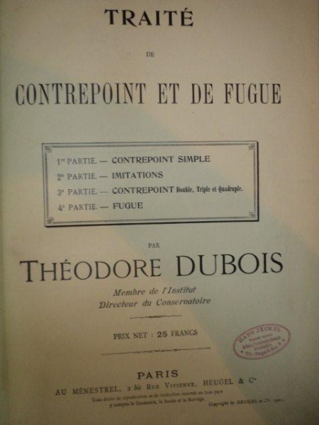 TRAITE DE CONTREPOINT ET DE FUGUE de THEODORE DUBOIS, PARIS