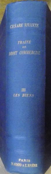 TRAITE DE DROIT COMMERCIAL par CESARE VIVANTE , TOME III , 1911