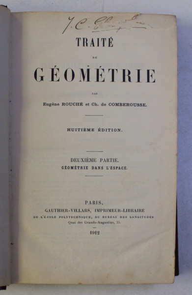 TRAITE DE GEOMETRIE par EUGENE ROUCHE et CH . de COMBEROUSSE , 1912