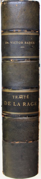 TRAITE DE LA RAGE par VICTOR BABES , 1912