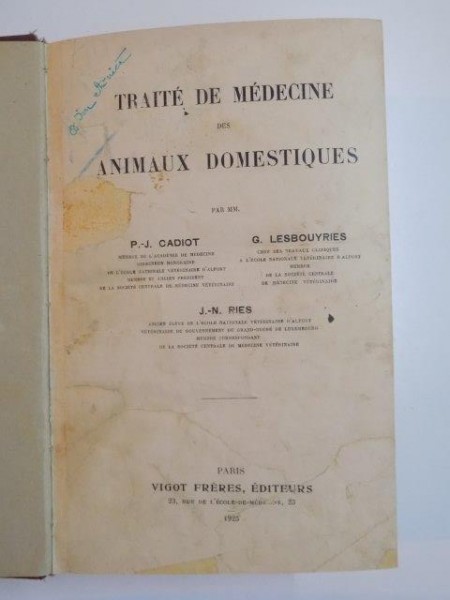 TRAITE DE MEDECINE DES ANIMAUX DOMESTIQUES par P.J. CADIOT, G. LESBOUYRIES, J.N. RIES  1925