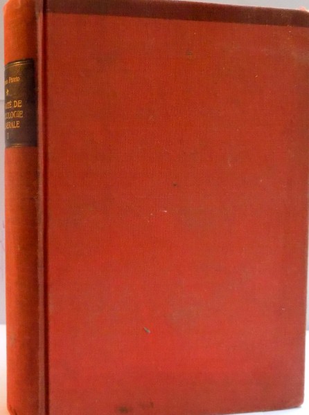 TRAITE DE SOCIOLOGIE GENERALE par VILFREDO PARETO , VOL I , 1917