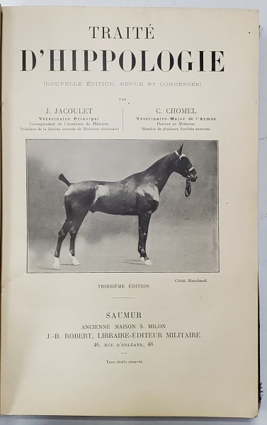 TRAITE D'HIPPOLOGIE par J. JACOULET et C. CHOMEL - SAUMUR, 1895