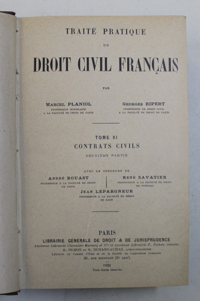 TRAITE PRATIQUE DE DROIT CIVIL FRANCAIS , CONTRATS CIVILS , DEUXIEME PARTIE , TOME XI par MARCEL PLANIOL et GEORGES RIPERT , 1932