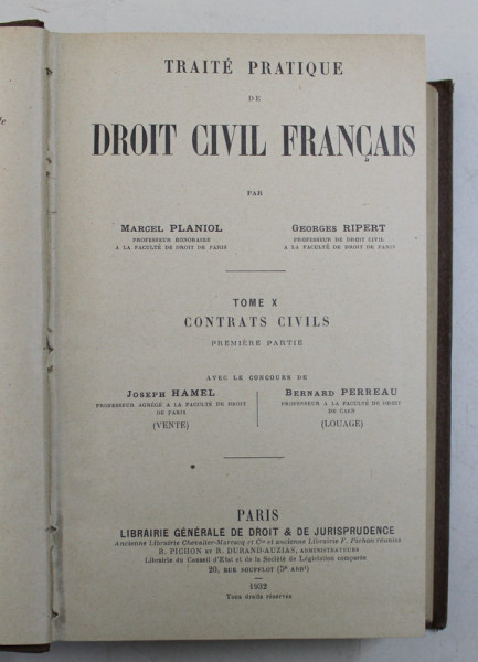 TRAITE PRATIQUE DE DROIT CIVIL PRATIQUE , CONTRATS CIVILS , PREMIERE PARTIE , TOME X par MARCEL PLANIOL et GEORGES RIPERT , 1932