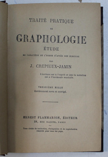 TRAITE PRATIQUE DE GRAPHOLOGIE - ETUDE par J. CREPIEUX  - JAMIN , 1927