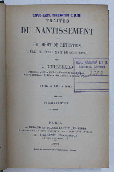 TRAITES DU NANTISSEMENT ET DU DROIT DE RETENTION par L. GUILLOUARD , 1896