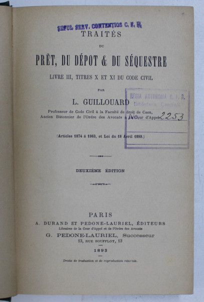 TRAITES DU PRET , DU DEPOT &amp; DU SEQUESTRE par L. GUILLOUARD , 1893