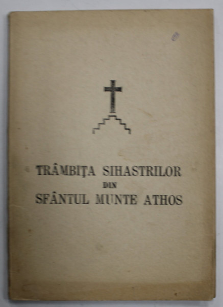 TRAMBITA SIHASTRILOR DIN SFANTUL MUNTE ATHOS , 1991