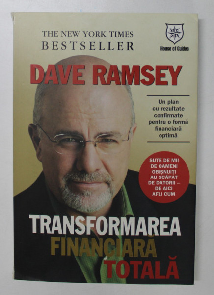 TRANSFORMAREA FINANCIARA TOTALA de DAVE RAMSEY , 2009 , MINIMA UZURA