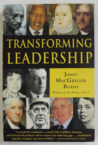 TRANSFORMING LEADERSHIP by JAMES MacGREGOR BURNS , 2003