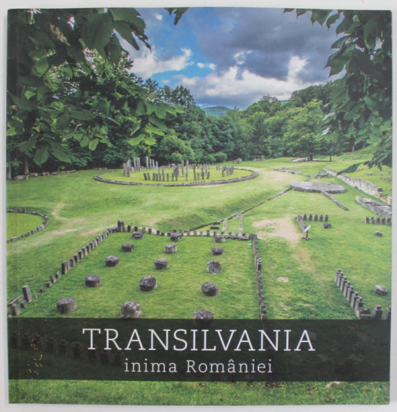 TRANSILVANIA , INIMA ROMANIEI / TRANSILVANIA , THE HEART OF ROMANIA , ALBUM DE PREZENTARE TURISTICA , ANII '2000, TEXT IN ROMANA SI ENGLEZA