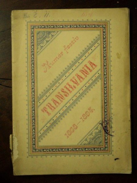 TRANSILVANIA, NUMAR FESTIV, ASOCIATIUNEI TRANSILVANE PENTRU LITERATURA ROMANA SI CULTURA POPORULUI ROMAN, SIBIU, 1895