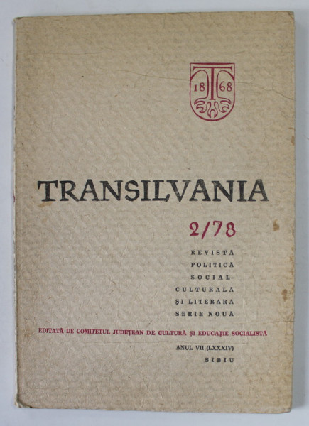 TRANSILVANIA ,REVISTA POLITICA  SOCIAL - CULTURALA SI LITERARA , NR. 2 / 1978