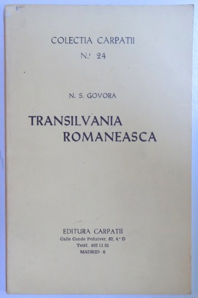 TRANSILVANIA ROMANEASCA de N. S. GOVORA , 1977