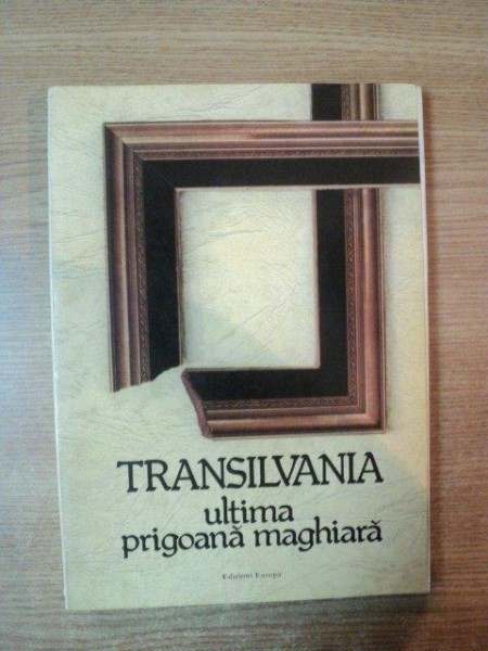 TRANSILVANIA - ULTIMA PRIGOANA MAGHIARA , 1980