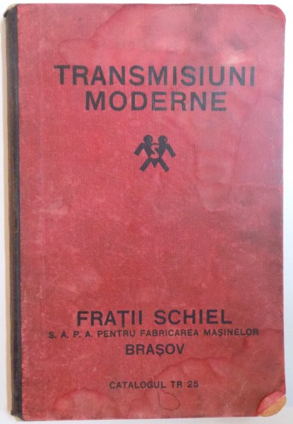 TRANSMISIUNI MODERNE de FRATII SCHIEL