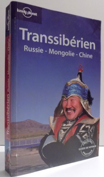 TRANSSIBERIEN - RUSIE , MONGOLIE - CHINE par SIMON RICHMOND ... MARA VORHEES