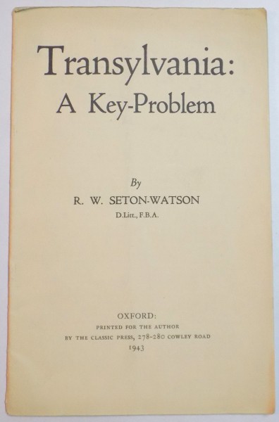 TRANSYLVANIA : A KEY-PROBLEM by R.W. SETON-WATSON , 1943