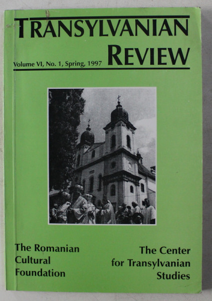 TRANSYLVANIA REVIEW , VOLUME VI , NO. 1 , SPRING , 1997