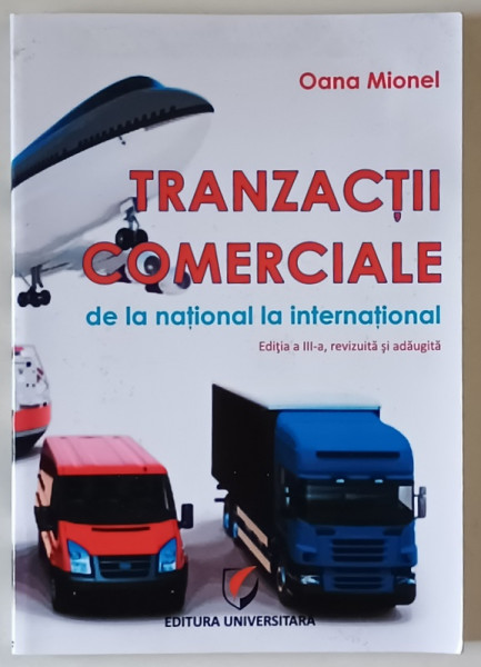 TRANZACTII COMERCIALE DE LA NATIONAL LA INTERNATIONAL de OANA MIONEL , 2017