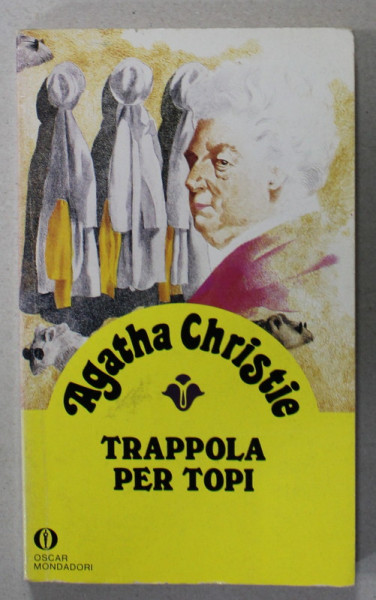 TRAPPOLA PER TOPI ( CURSA DE SOARECI ) di AGATHA CHRISTIE , TEXT IN LB. ITALIANA , 1982