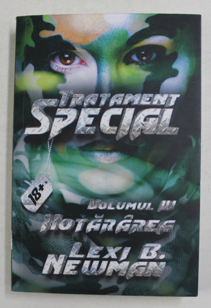 TRATAMENT SPECIAL , HOTARAREA , VOLUMUL IV de de LEXI B. NEWMAN , 2021