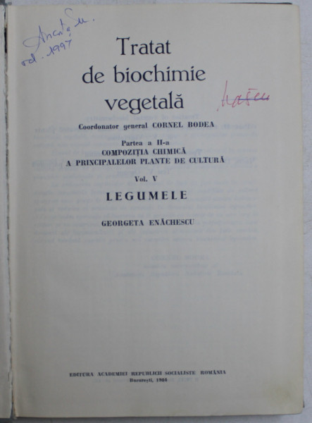TRATAT DE BIOCHIMIE VEGETALA , VOL V , PARTEA A II A , 1984