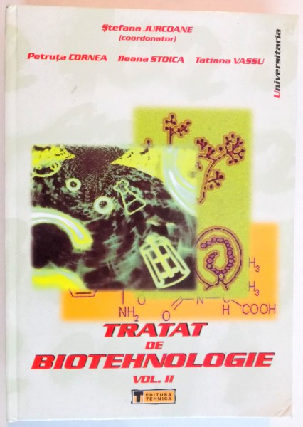 TRATAT DE BIOTEHNOLOGIE , VOL II , 2006