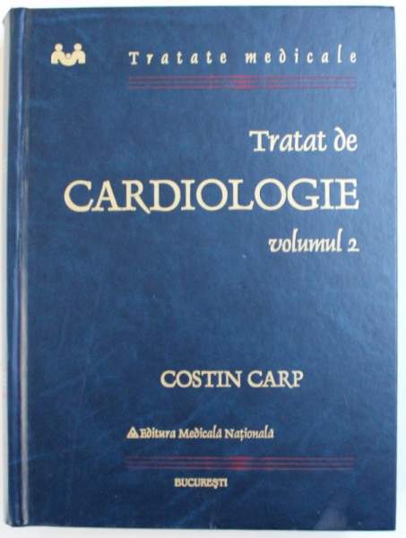 TRATAT DE CARDIOLOGIE , VOL. II de COSTIN CARP , 2002