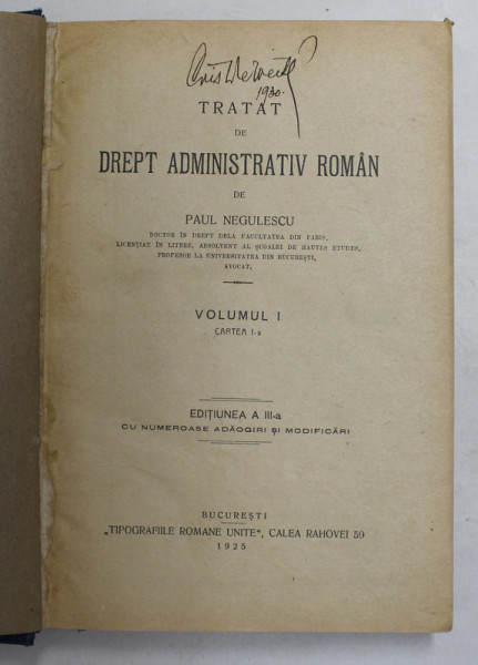 TRATAT DE DREPT ADMINISTRATIV ROMAN de PAUL NEGULESCU VOL.I CARTEA I 1925