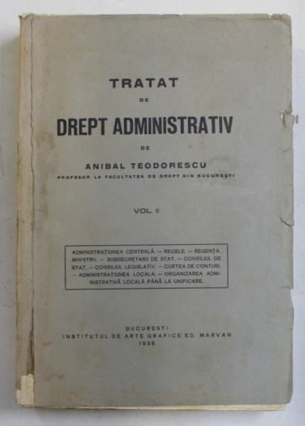 TRATAT DE DREPT ADMINISTRATIV , VOLUMUL II de ANIBAL TEODORESCU , 1935