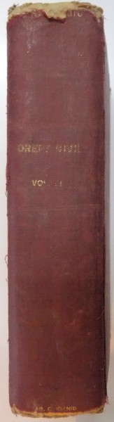 TRATAT DE DREPT CIVIL ROMAN de C. HAMANGIU, I. ROSETTI BALANESCU, AL. BAICOIANU, VOLUMUL III  1928