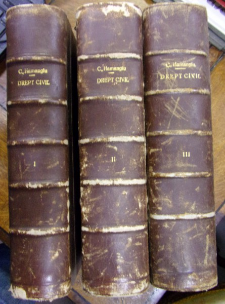 TRATAT DE DREPT CIVIL ROMÂN de C. HAMANGIU (3 volume, 1928)