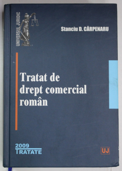 TRATAT DE DREPT COMERCIAL ROMAN de STANCIU D. CARPENARU , 2009