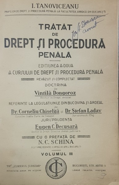 TRATAT DE DREPT SI PROCEDURA PENALA , VOL III. de I. TANOVICEANU - BUCURESTI,