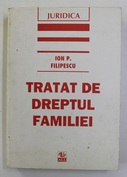 TRATAT DE DREPTUL FAMILIEI de ION P. FILIPESCU , 1996