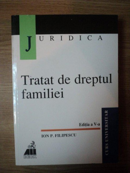 TRATAT DE DREPTUL FAMILIEI ED. a V a  de ION P. FILIPESCU