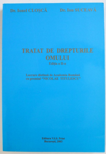 TRATAT DE DREPTURILE OMULUI de IONEL CLOSCA si ION SUCEAVA , 2003