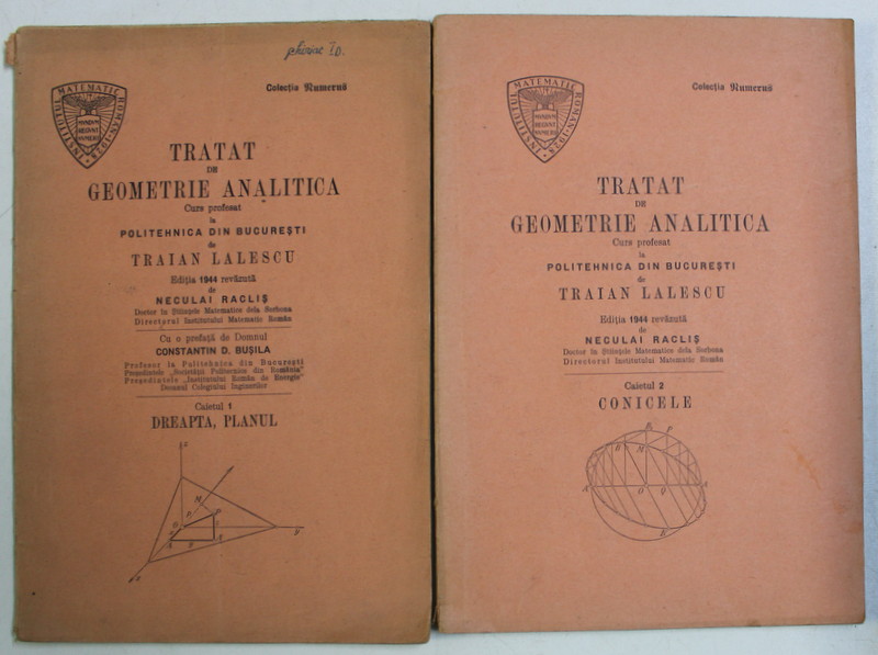 TRATAT DE GEOMETRIE ANALITICA, VOL. I-II de TRAIAN LALESCU , 1944