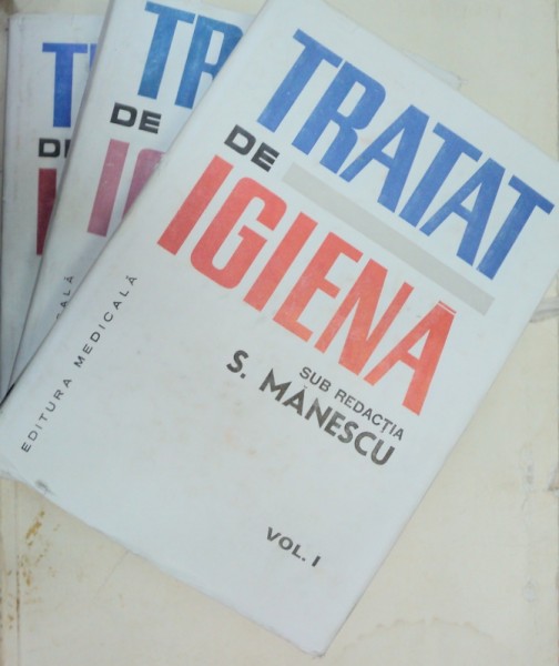 TRATAT DE IGIENA-S. MANESCU  3 VOL  BUCURESTI 1984
